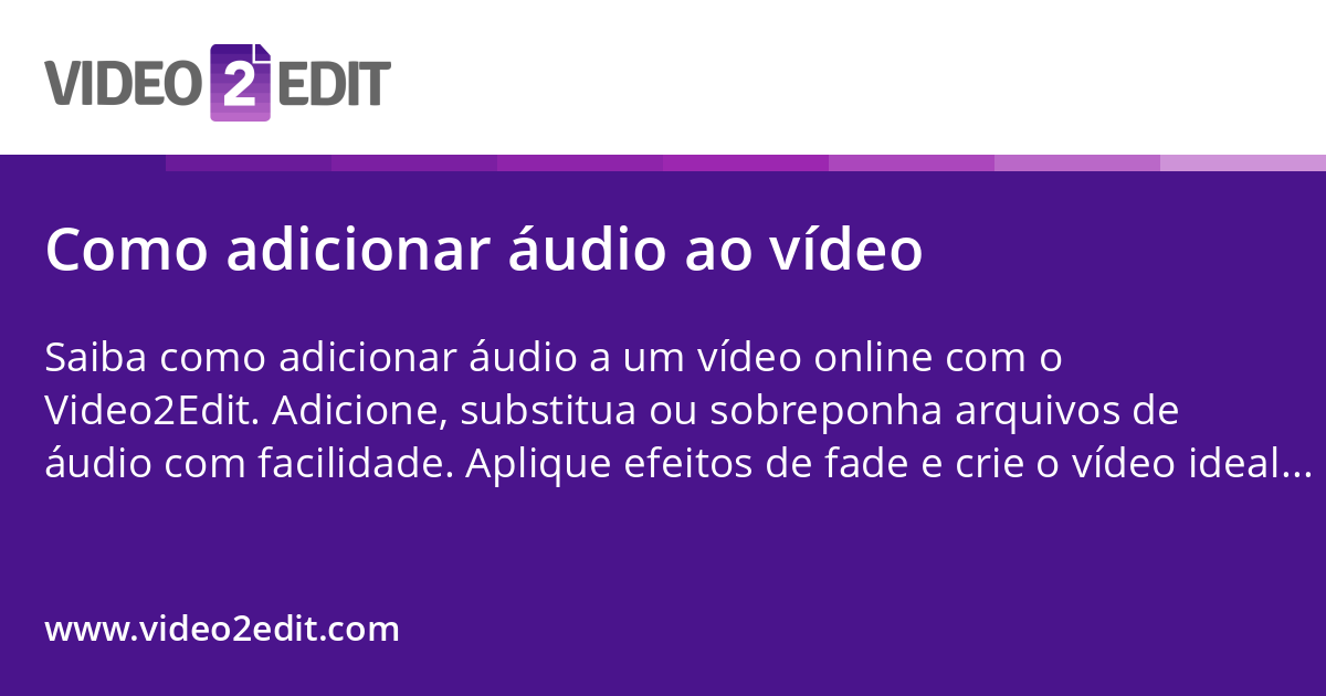 Como adicionar áudio ao vídeo